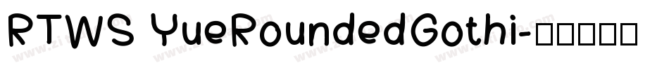 RTWS YueRoundedGothi字体转换